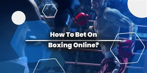boxing online betting.